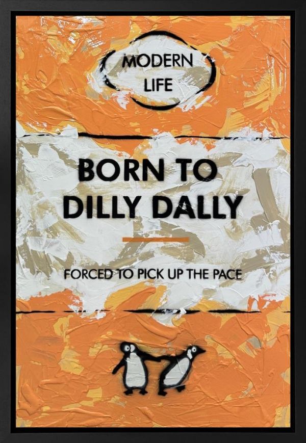 Hue Folk Born To Dilly Dally Original - The Acorn Gallery, Pocklington