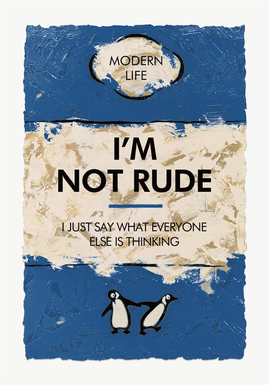 Hue Folk I'm Not Rude Deluxe - The Acorn Gallery, Pocklington