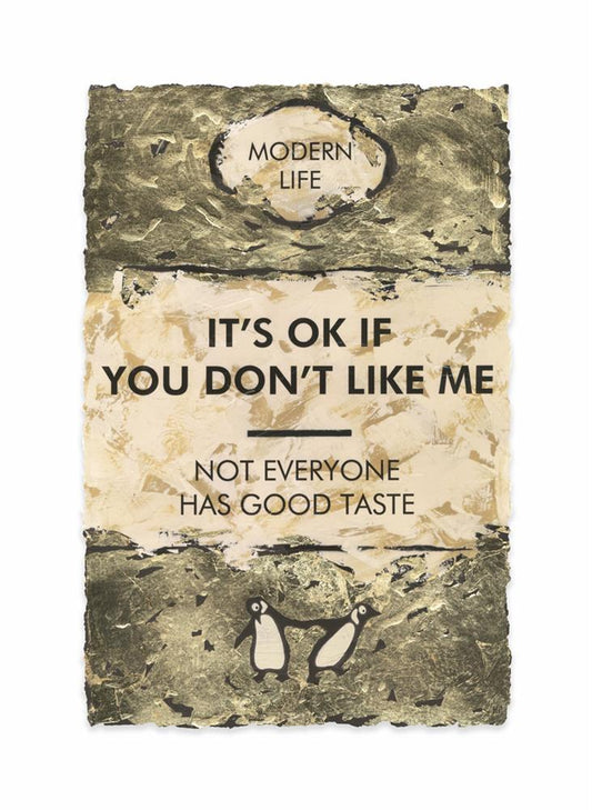 Hue Folk It's Ok If You Don't Like Me Gold Leaf - The Acorn Gallery, Pocklington